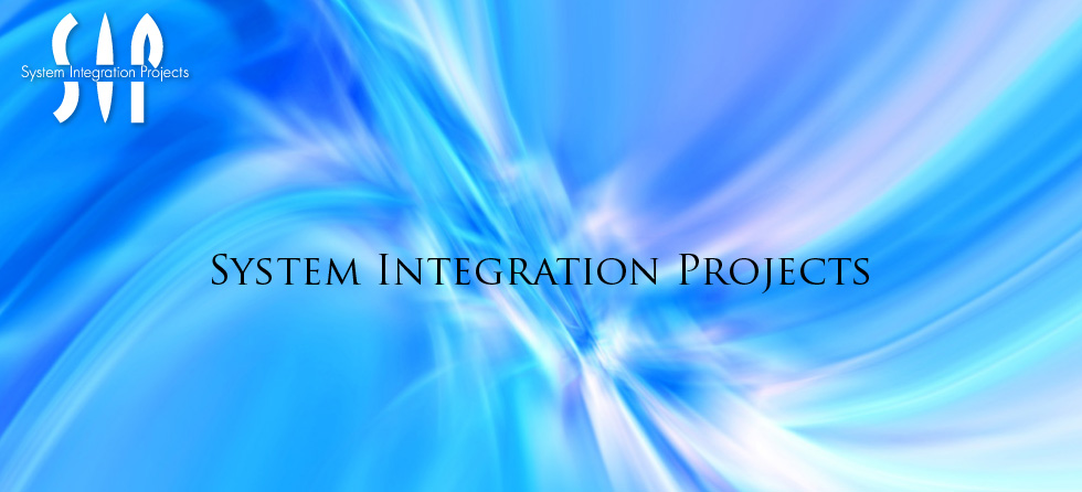 SYSTEM INTEGRATION PROJECTS